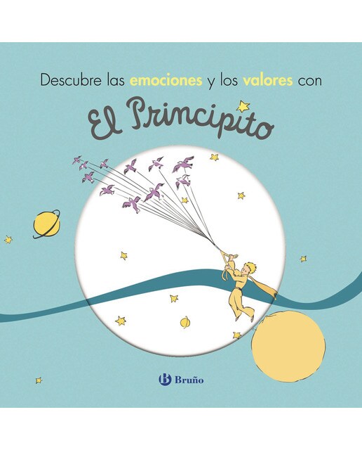 Descubre las emociones y los valores con El Principito (Capa dura) 1