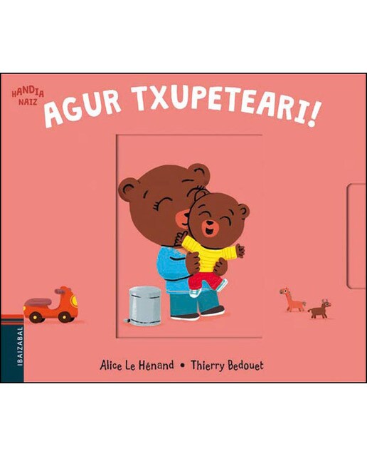Agur txupeteari!