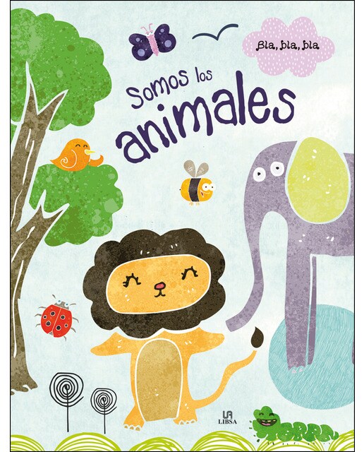 Somos los Animales (Capa dura) 1