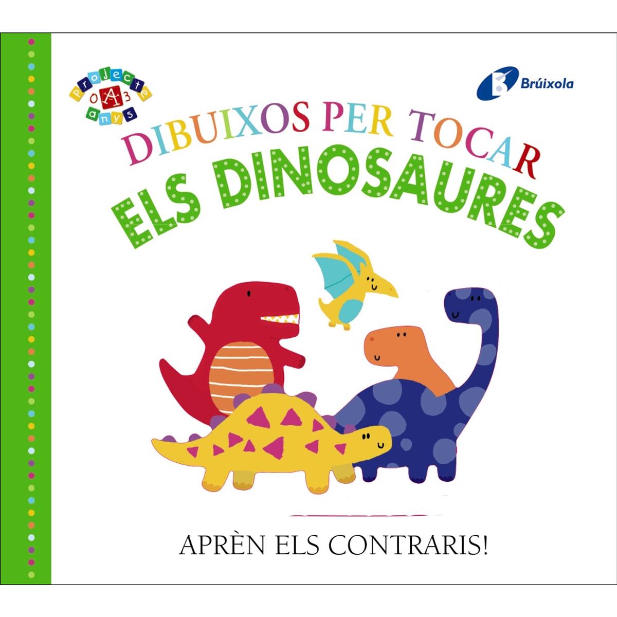 Dibuixos per tocar. Els dinosaures(Tapa dura) 1