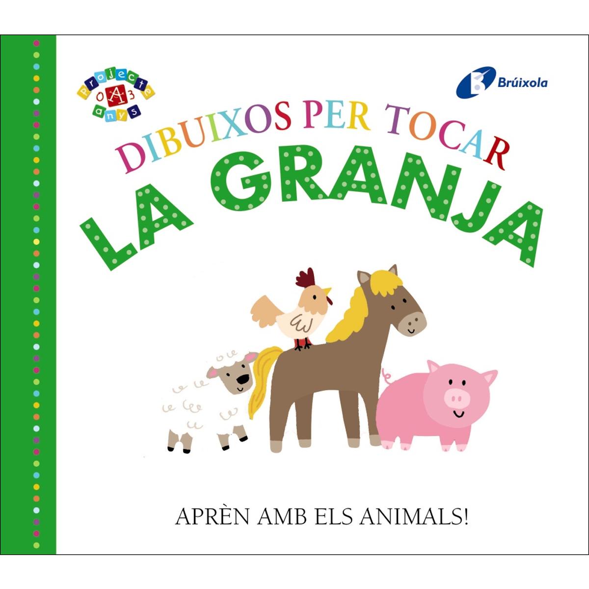 Dibuixos per tocar. La granja(Tapa dura) 1