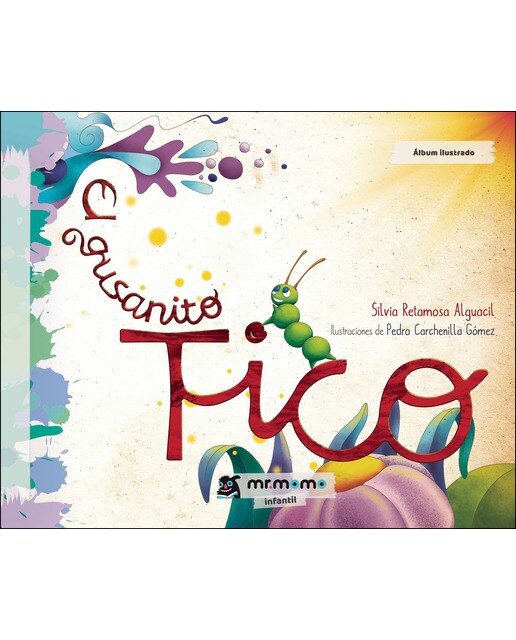 El gusanito Tico (Capa mole) 1