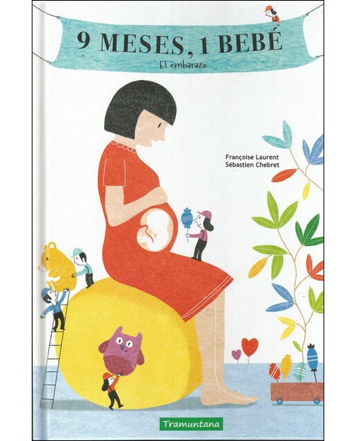 9 MESES, 1 BEBÉ