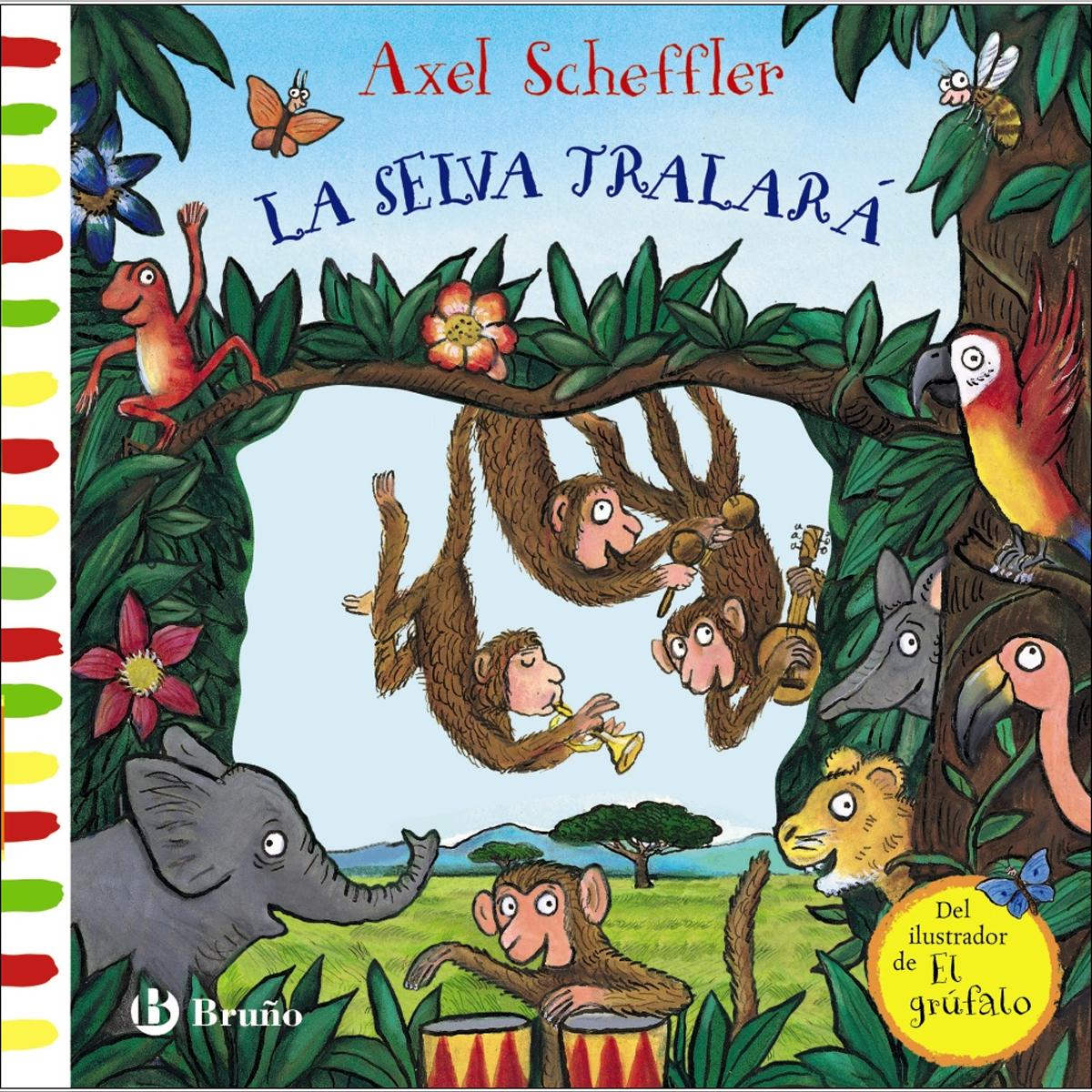 La selva Tralará (Capa dura) 1