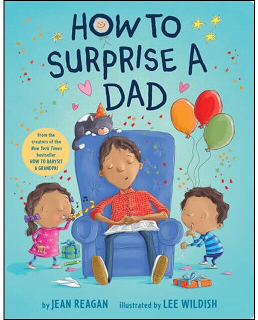 How To Surprise A Dad 1