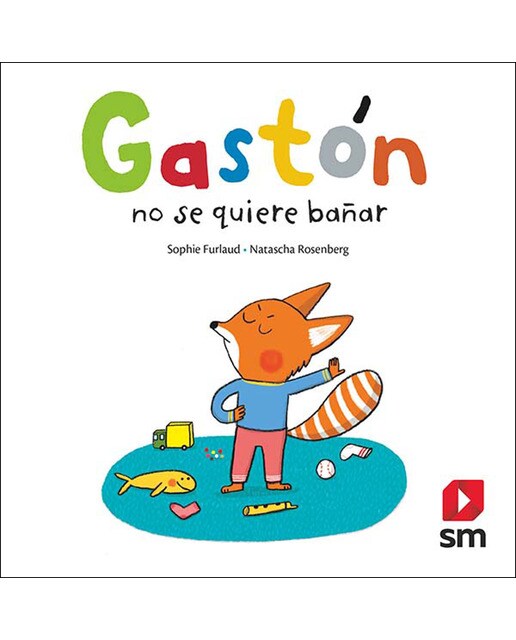 Gastón no se quiere bañar (Capa dura) 1