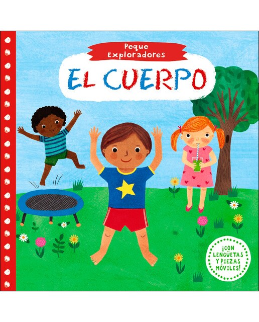 Peque Exploradores. El cuerpo (Capa dura) 1