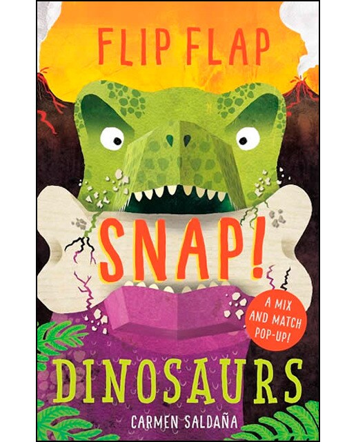 Flip flap snap: dinosaurs