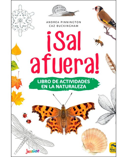 ¡Sal Afuera!: Libro de actividades en la Naturaleza (Capa mole) 1