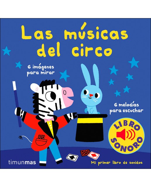 Las músicas del circo. Mi primer libro de sonidos 1