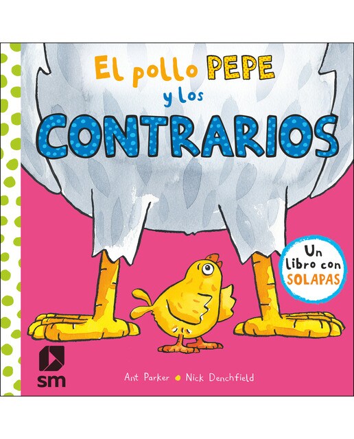 El pollo Pepe y los contrarios (Capa dura) 1