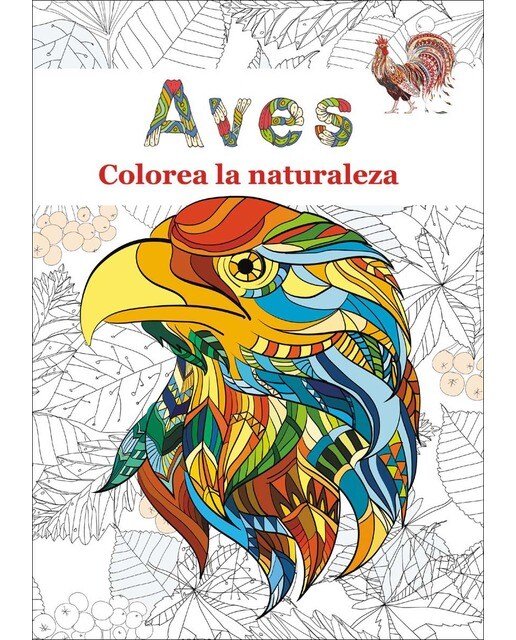 Aves: Colorea la naturaleza(Tapa blanda) 1