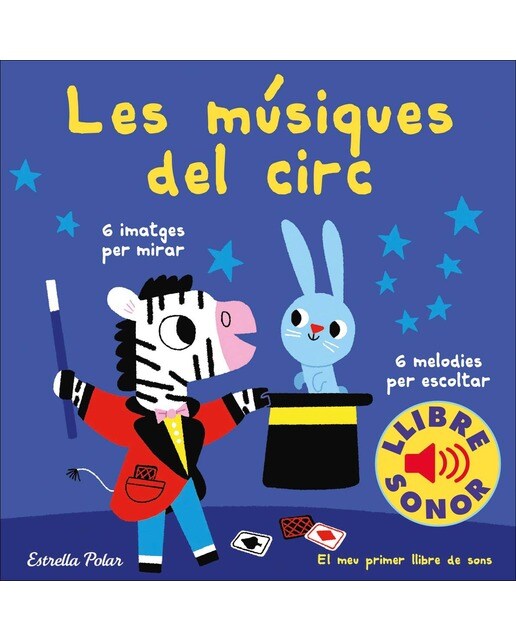 Les músiques del circ. El meu primer llibre de sons 1
