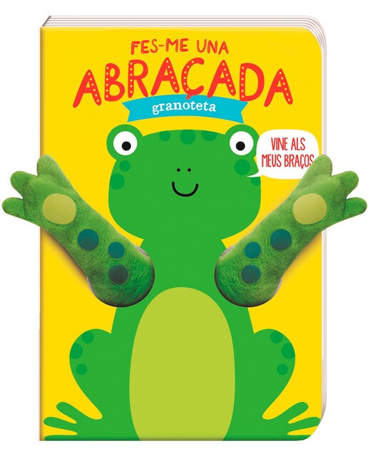 Fes-me una abraçada granoteta(Tapa dura) 1