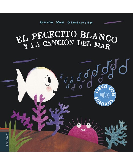 El pececito blanco y la canción del mar(Tapa dura) 1
