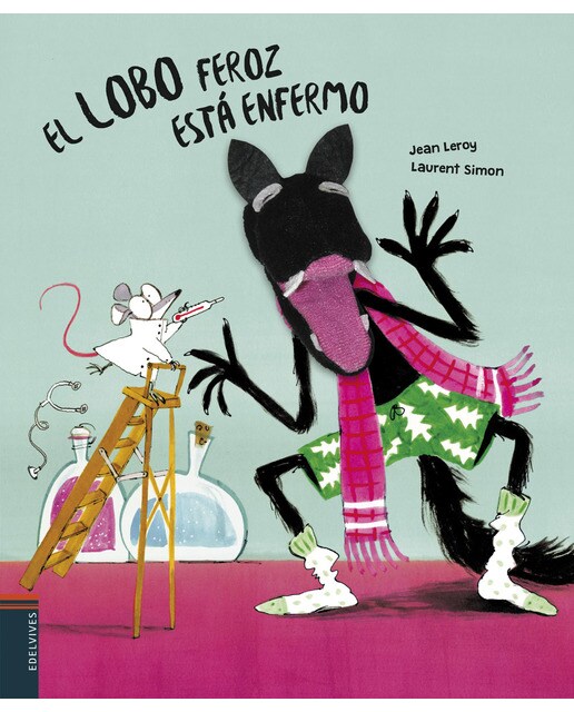 El lobo feroz está enfermo(Tapa dura) 1