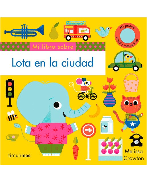 Lota en la ciudad. Mi primer cuento interactivo 1