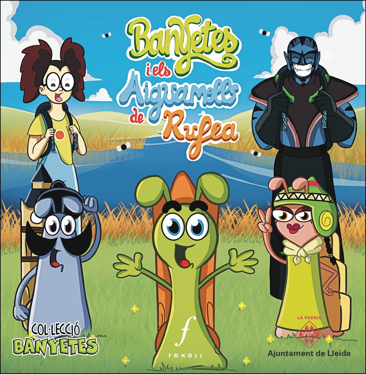 Banyetes i els Aiguamolls de Rufea (Capa dura) 1