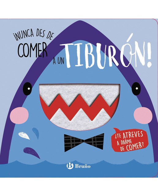 ¡Nunca des de comer a un tiburón! (Capa dura) 1