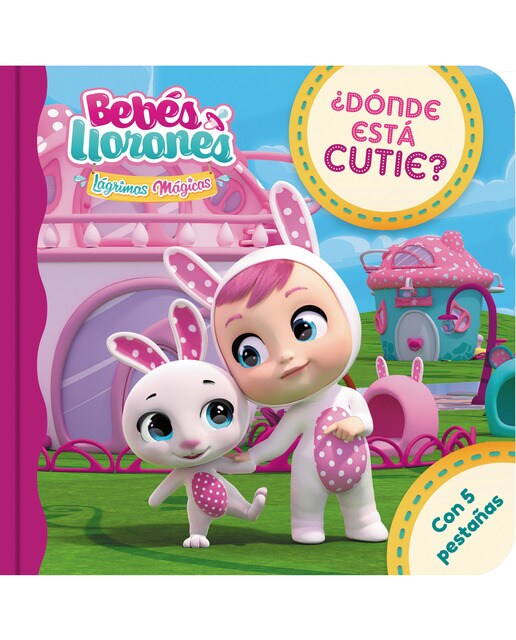 BEBÉS LLORONES LÁGRIMAS MÁGICAS - ¿DÓNDE ESTÁ CUTIE? 1
