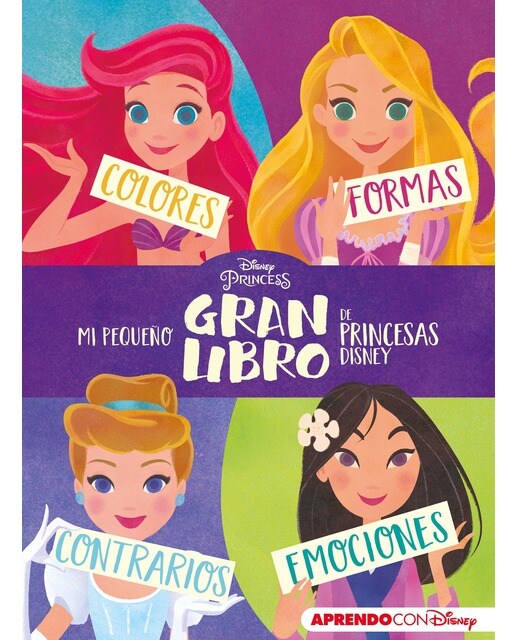 Mi pequeño GRAN libro de Princesas Disney (Disney. Primeros aprendizajes): Colores, formas, contrarios, emociones (Capa dura) 1