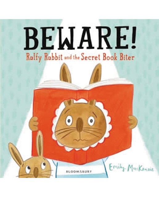 Beware! ralfy rabbit and the book biter 1