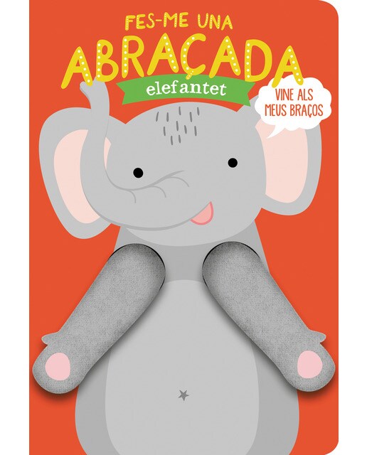 Imagem 0 de Fes-me una abraçada elefantet(Tapa dura)