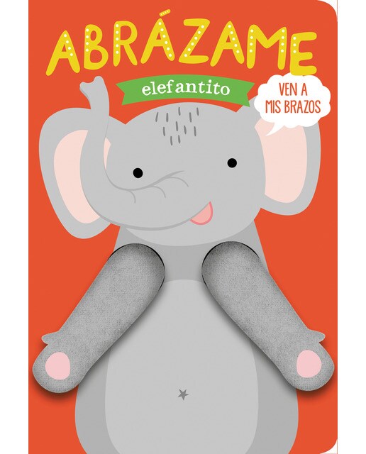 Abrázame elefantito(Tapa dura) 1