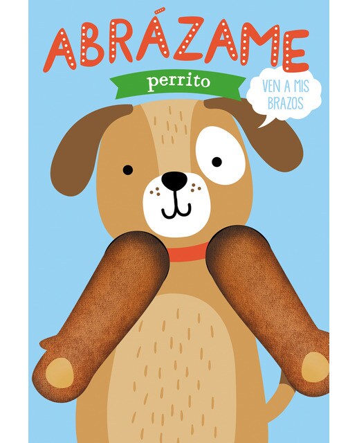 Imagem 0 de Abrázame perrito(Tapa dura)