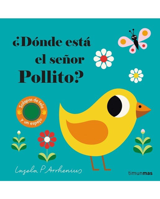 Imagem 0 de ¿Dónde está el señor Pollito?: Solapas de tela y un espejo