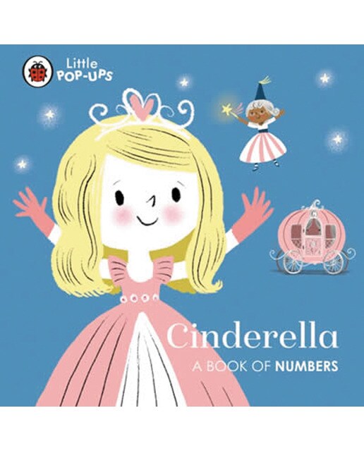 Little pop-ups: cinderella: a book of numbers 1