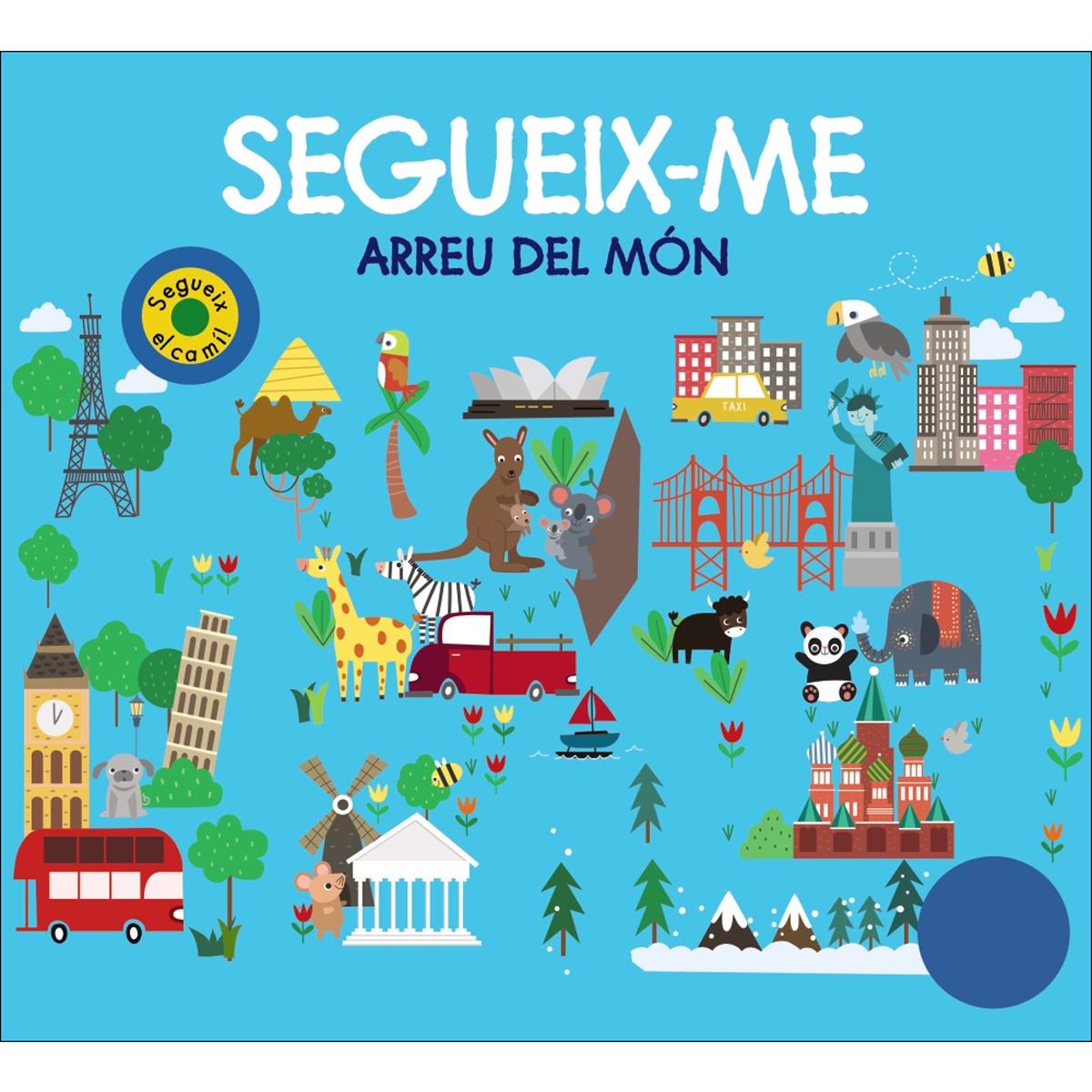 Segueix-me arreu del món(Tapa dura) 1