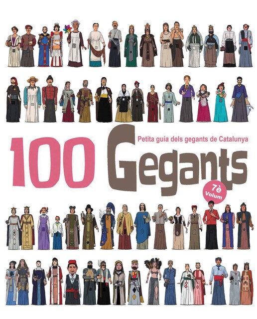 Imagem 0 de 100 Gegants. Volum 7: Petita guia dels gegants de Catalunya