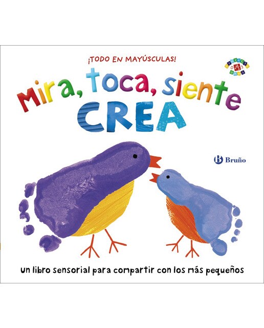 Imagem 0 de Mira, toca, siente. Crea(Tapa dura)
