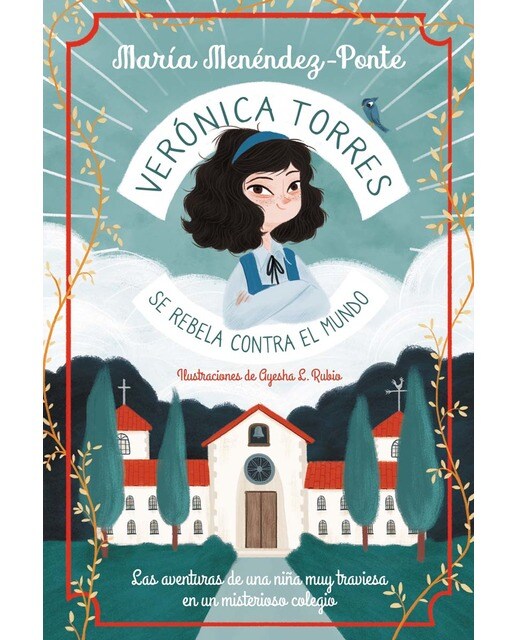 Verónica Torres se rebela contra el mundo (Capa dura) 1