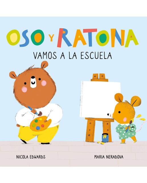 Oso y Ratona - Vamos a la escuela: Un libro de cartón con pestañas 1