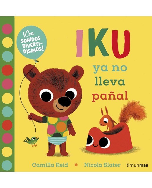Imagem 0 de Iku ya no lleva pañal. Libro con sonidos: ¡Con sonidos divertidísimos!