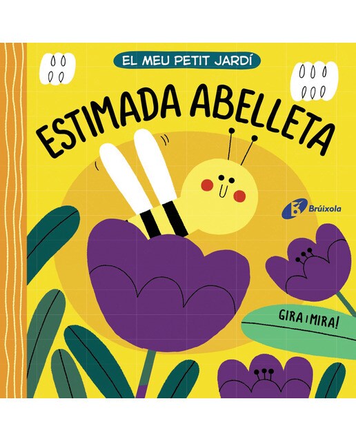 El meu petit jardí. Estimada abelleta(Tapa dura) 1