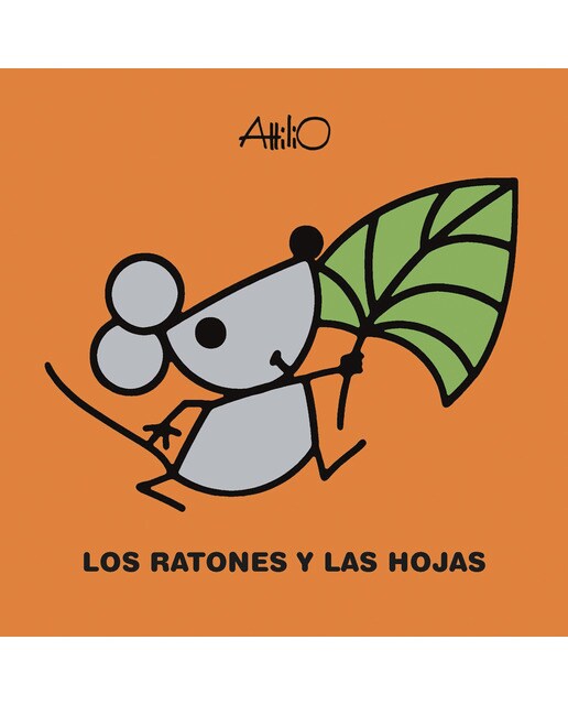 LOS RATONES Y LAS HOJAS (Capa dura) 1