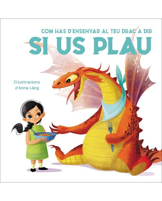 COM HAS D'ENSENYAR AL TEU DRAC A DIR SI US PLAU (VVKIDS) (Capa dura) 1
