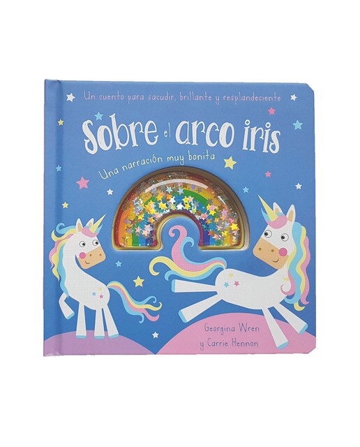 SACUDE, BRILLA Y RESPLANDECE. SOBRE EL ARCO IRIS 1