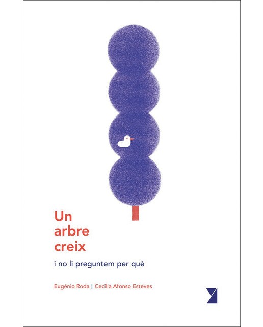 Un arbre creix: i no li preguntem per què (Capa mole) 1