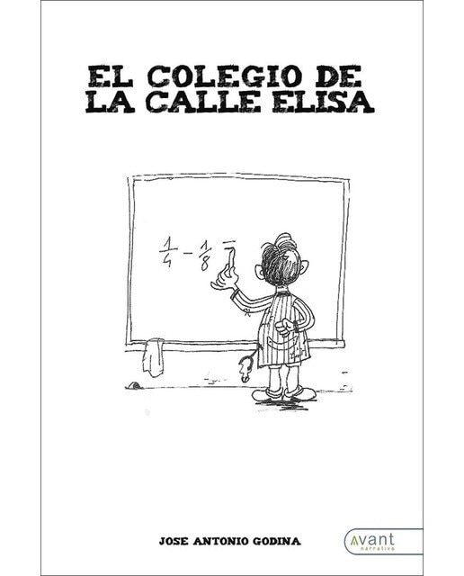 El colegio de la calle Elisa: X+Y ¡Vaya usted a saber! (Capa mole) 1