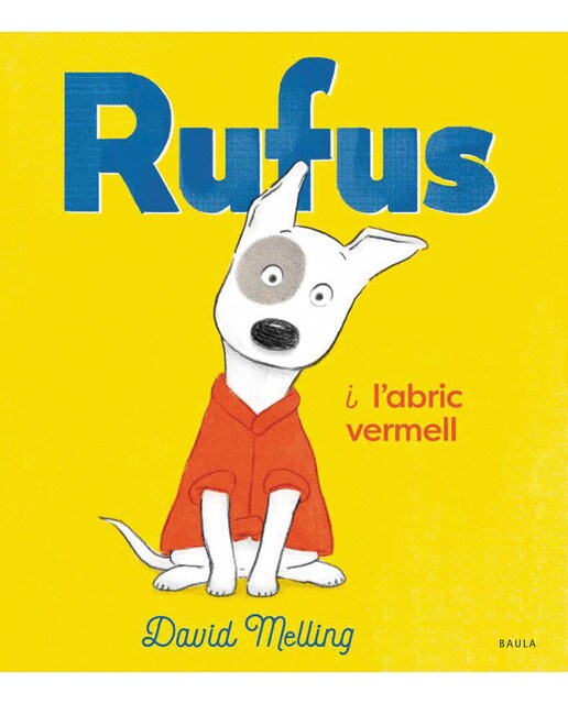 Imagen 0 de Rufus i l'abric vermell (Tapa dura)