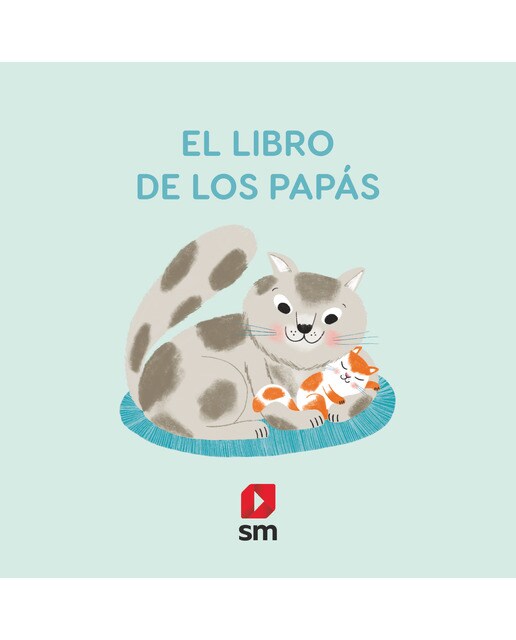 Imagen 0 de El libro de los papás (Tapa dura)
