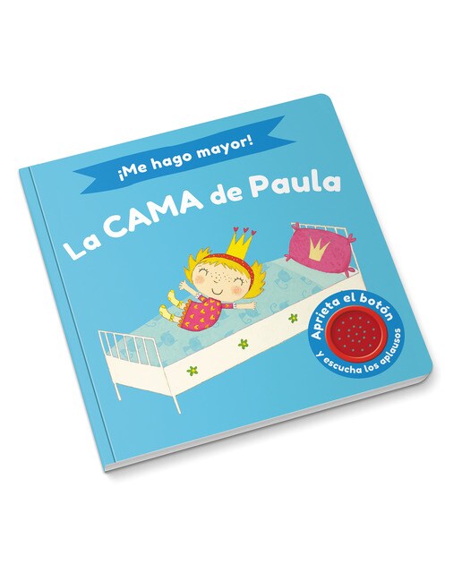 Imagem 0 de ¡Me hago mayor! - La cama de Paula: Aprieta el botón y escucha