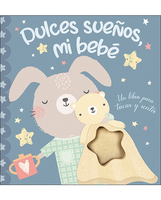 Dulces sueños, mi bebé: Un libro para tocar y sentir 1