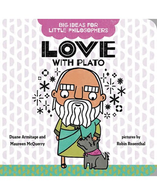 Big ideas for little philosophers: lovewith plato 1
