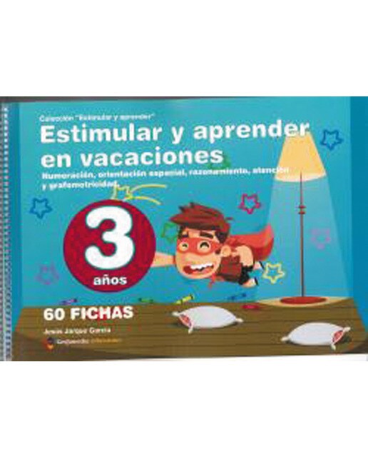 Imagem 0 de ESTIMULAR Y APRENDER EN VACACIONES: Para 3 años (Capa mole)