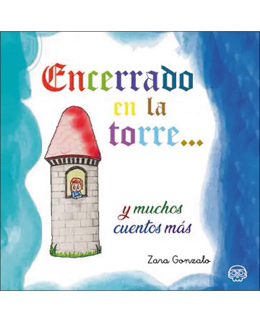 Encerrado en la torre...y muchos cuentos más (Capa dura) 1